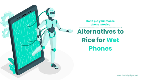 Alternatives to Rice for Wet Phones